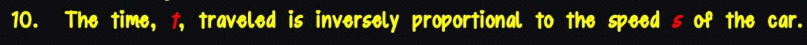 The time, 1, traveled is inversely proportional to the speed s of the car.