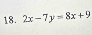 2x-7y=8x+9