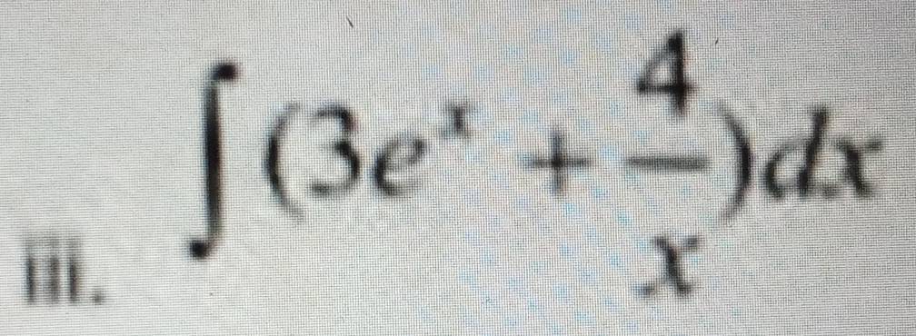 ⅲi.
∈t (3e^x+ 4/x )dx