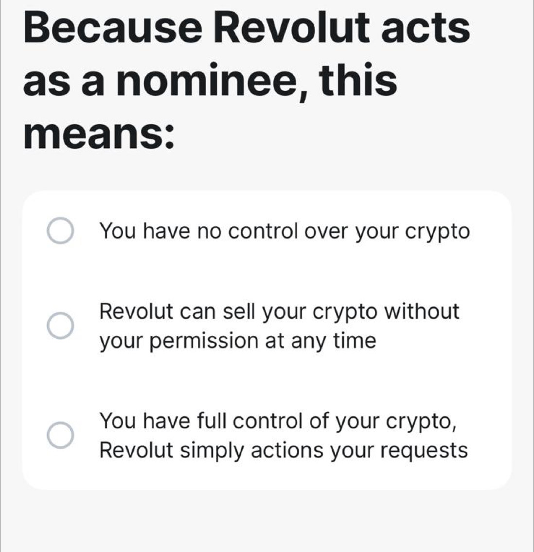 Solved: Because Revolut acts as a nominee, this means: You have no control  over your crypto Revolu [Others]