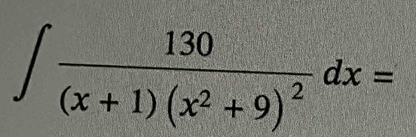 ∈t frac 130(x+1)(x^2+9)^2dx=