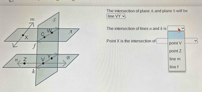 Solved: Try It The intersection of plane A and plane S will be line VY ...