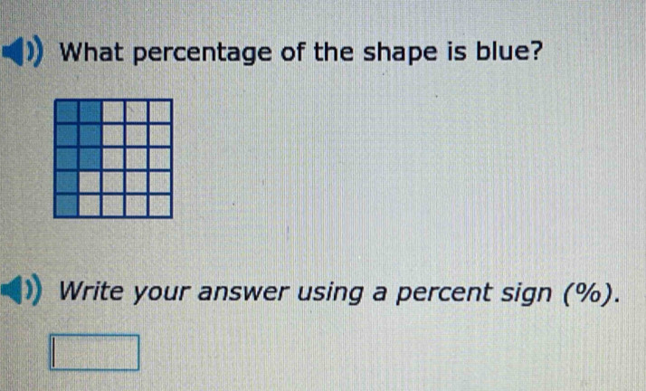 What percentage of the shape is blue? 
Write your answer using a percent sign (%). 
□