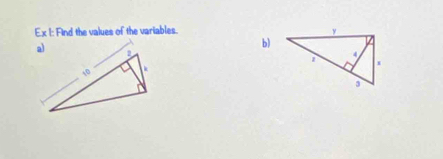 Ex I: Find the values of the variables. 
b)