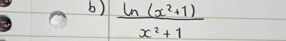  (ln (x^2+1))/x^2+1 