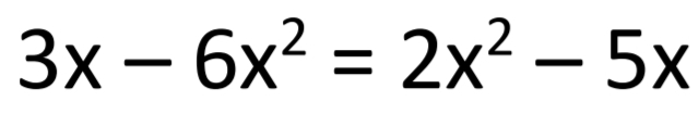 3x-6x^2=2x^2-5x