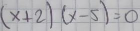 (x+2)(x-5)=0