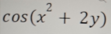 cos (x^2+2y)