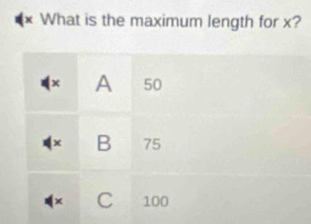 X What is the maximum length for x?