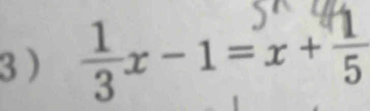 3x-1=x+;