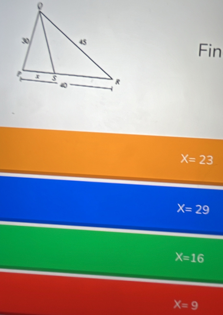 Fin
X=23
X=29
X=16
X=9