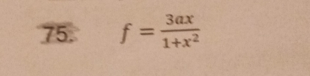 f= 3ax/1+x^2 