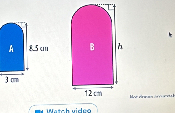 A 8.5 cm
3 cm
Not drawn accuratel
Watch video