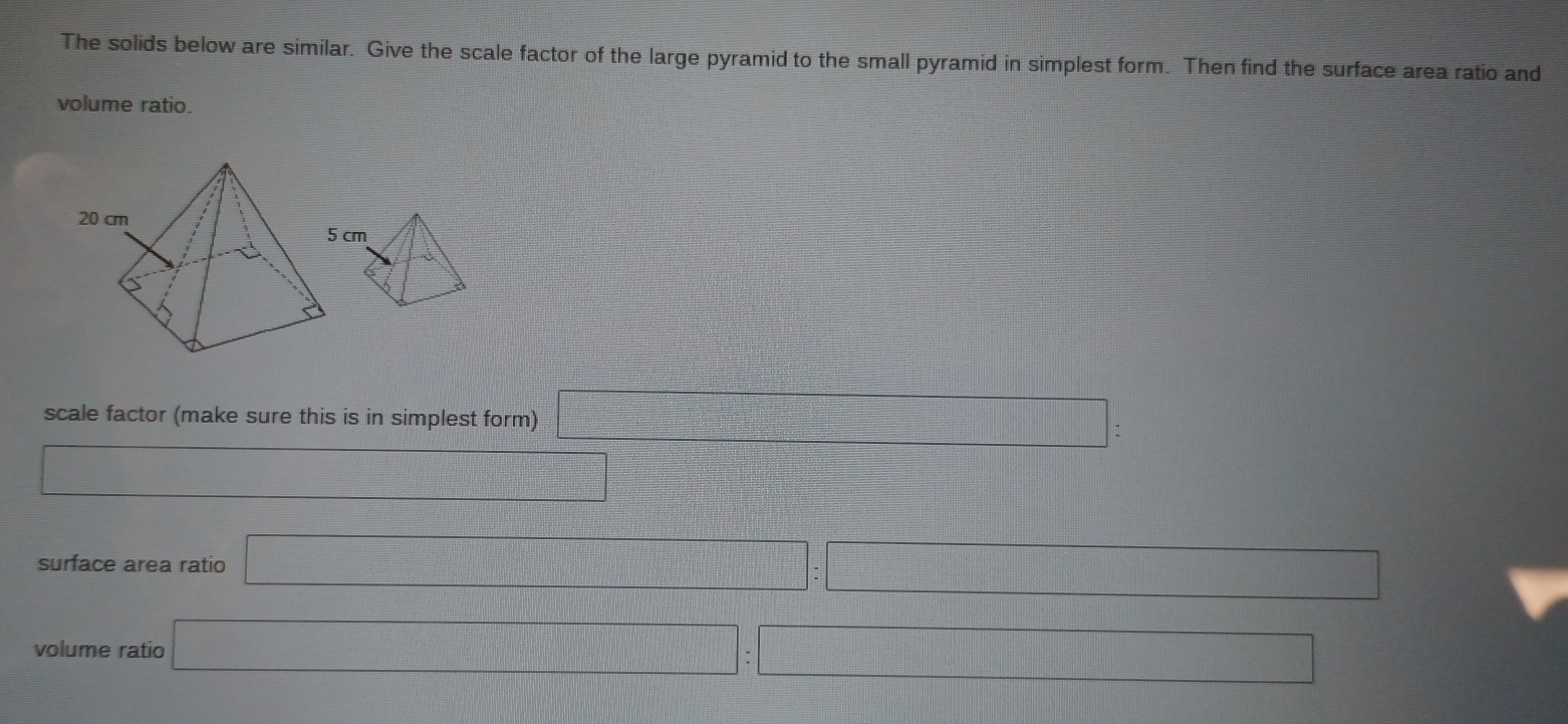 Solved: The solids below are similar. Give the scale factor of the ...