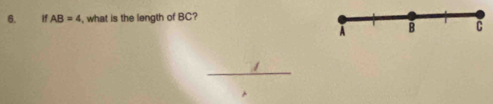 if AB=4 , what is the length of BC?
À B C