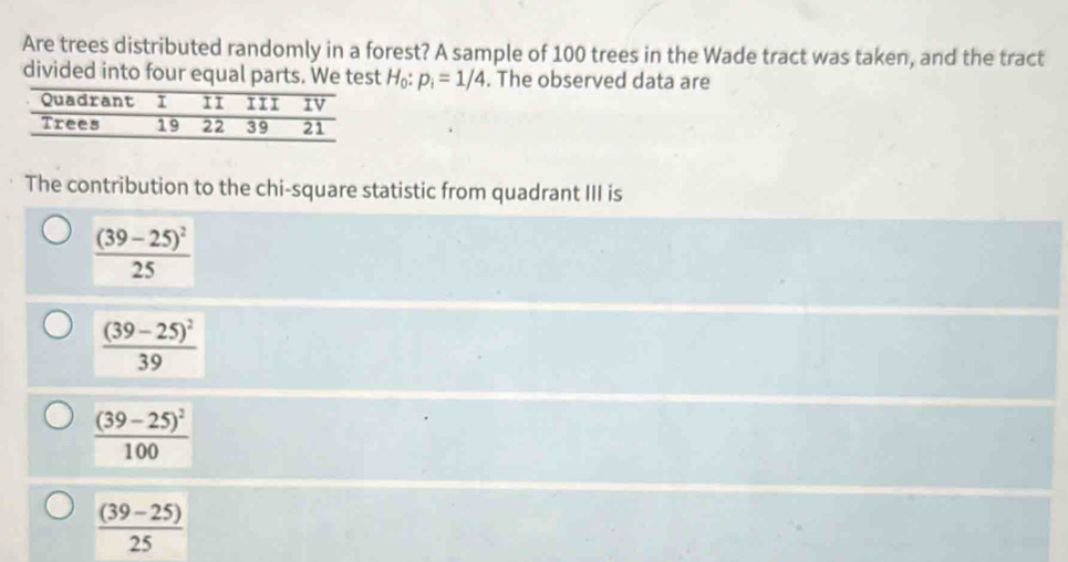 Solved: Are trees distributed randomly in a forest? A sample of 100 ...