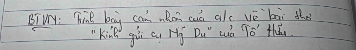 BTWY: Tink bay can whon cua als ué bāi the 
kine gùi cu Hg Dú" wà Tó Hǎn