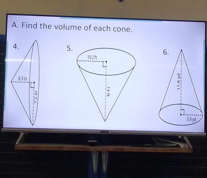 Find the volume of each cone. 
5.