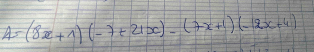 45(8x+1)(-7+21x)-(7x+1)(-12x+4)