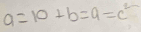 a=10+b=a=c^(2-)