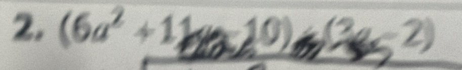 (6a^2+1bya^(10))a(3a-2)