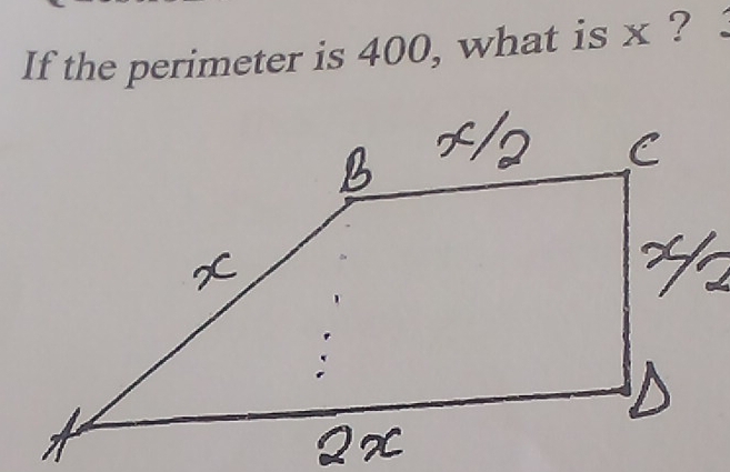 If the perimeter is 400, what is x ?