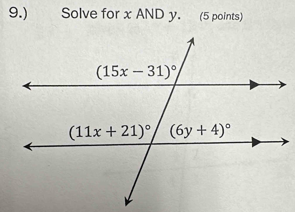 9.) Solve for x AND y. (5 points)