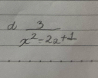  3/x^2-2x+1 