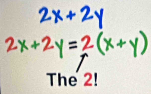 2x+2y
2x+2y=2(x+y)