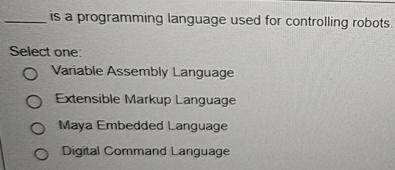 Solved: is a programming language used for controlling robots. Select ...