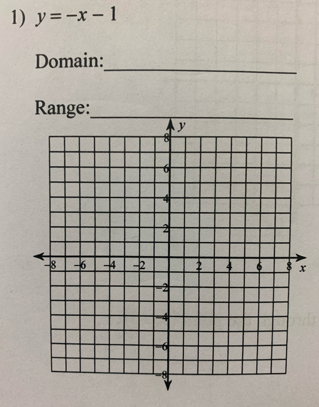 y=-x-1
_ 
Domain: 
Range:_