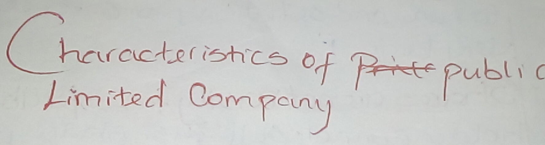 Characteristics of 
public 
Limited Company