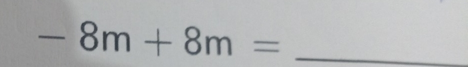 -8m+8m=