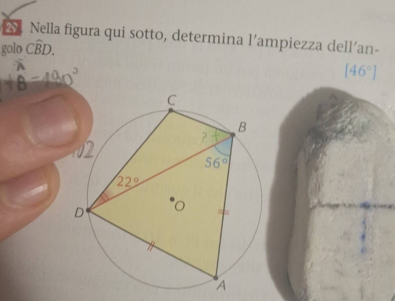 Nella figura qui sotto, determina l’ampiezza dell’an-
golo overline DD D.
[46°]