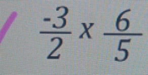  (-3)/2 *  6/5 