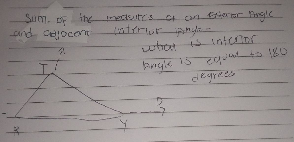 Solved: sum. Of the measurcs of an Exeror Angle and adjacent interior ...