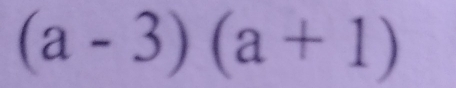 (a-3)(a+1)