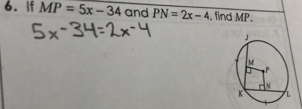 If MP=5x-34 and PN=2x-4 , find MP.