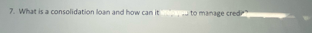 What is a consolidation loan and how can it help you to manage credit?