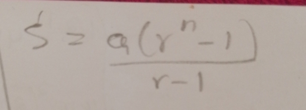 s= (a(r^n-1))/r-1 