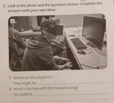 Solved: Look at the photo and the questions below. Complete the answers ...