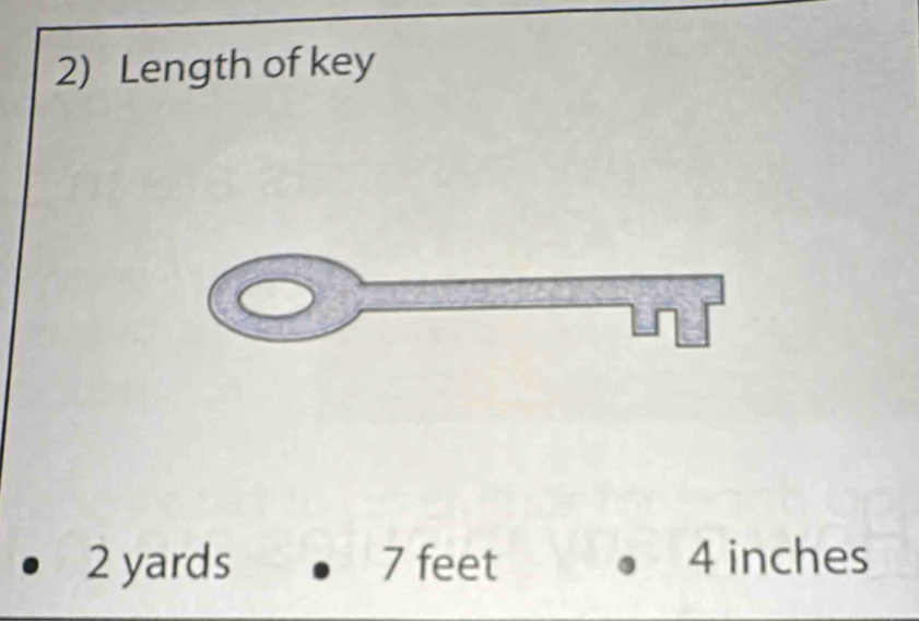 Length of key
2 yards 7 feet 4 inches