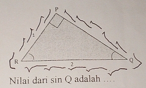 Nilai dari sin Q adalah