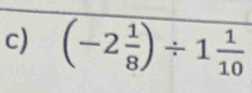 (-2 1/8 )/ 1 1/10 