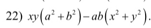 xy(a^2+b^2)-ab(x^2+y^2).