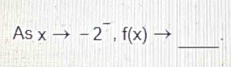 Asxto -2^-, f(x)to.