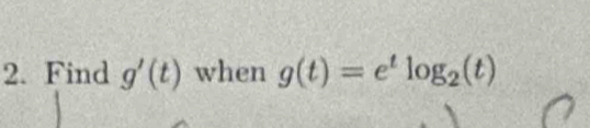 Find g'(t) when g(t)=e^tlog _2(t)