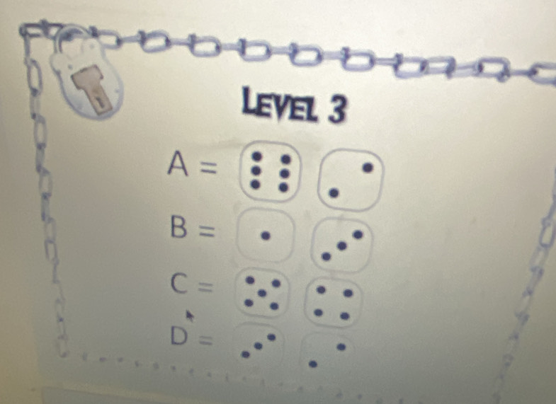 Level 3
A=
B=
C=
D=