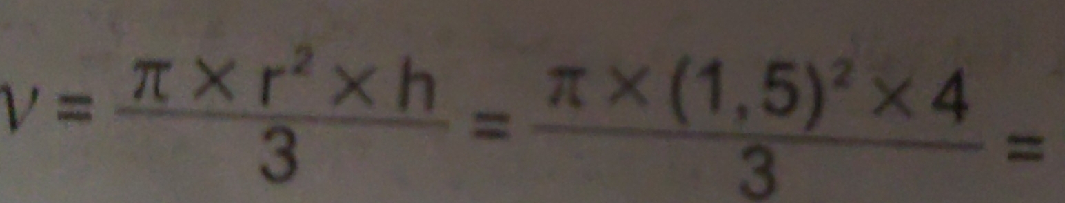 v= (π * r^2* h)/3 =frac π * (1,5)^2* 43=