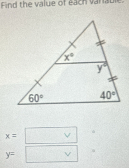 Find the value of each varlable.
x=
y=
V